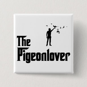 Pigeon Lover 2 Inch Square Button