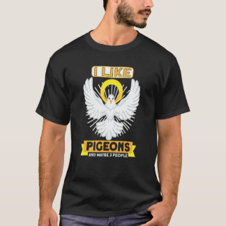 Pigeon Pigeon Racing Pigeon Racer Pigeon Keeper 1 T-Shirt