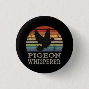 Pigeon - Pigeon Whisperer 1 Inch Round Button
