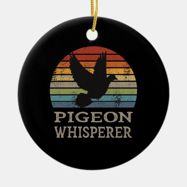 Pigeon - Pigeon Whisperer Ceramic Ornament (Front)
