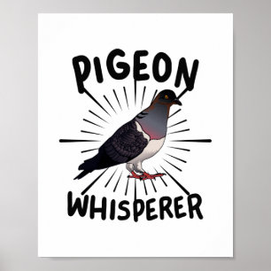 Pigeon - Pigeon Whisperer Poster