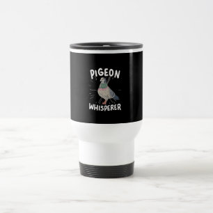 Pigeon - Pigeon Whisperer Travel Mug