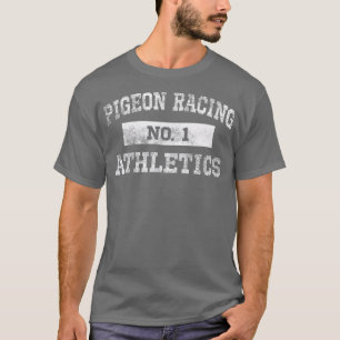 Pigeon Racing Athletics No 1 T Distressed T-Shirt