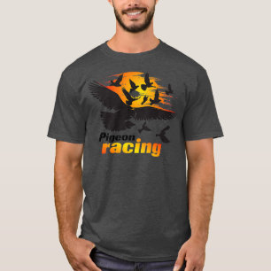 Pigeon Racing Classic Bird Racers Gift_4 T-Shirt
