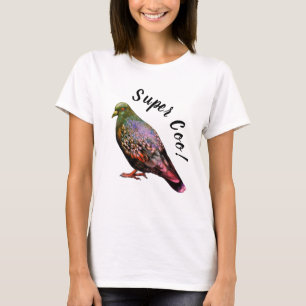 Pigeon, super coo! T-Shirt