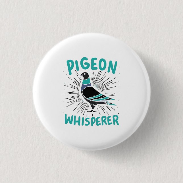 Pigeon Whisperer 1 Inch Round Button (Front)