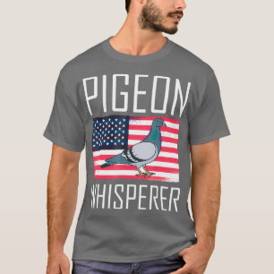 Pigeon Whisperer - American Flag T-Shirt