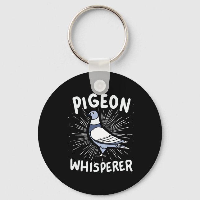 Pigeon Whisperer   Keychain (Front)