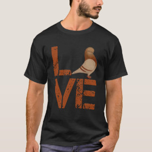 Pigeons Love English Long Face Tumblers Pigeon Bir T-Shirt