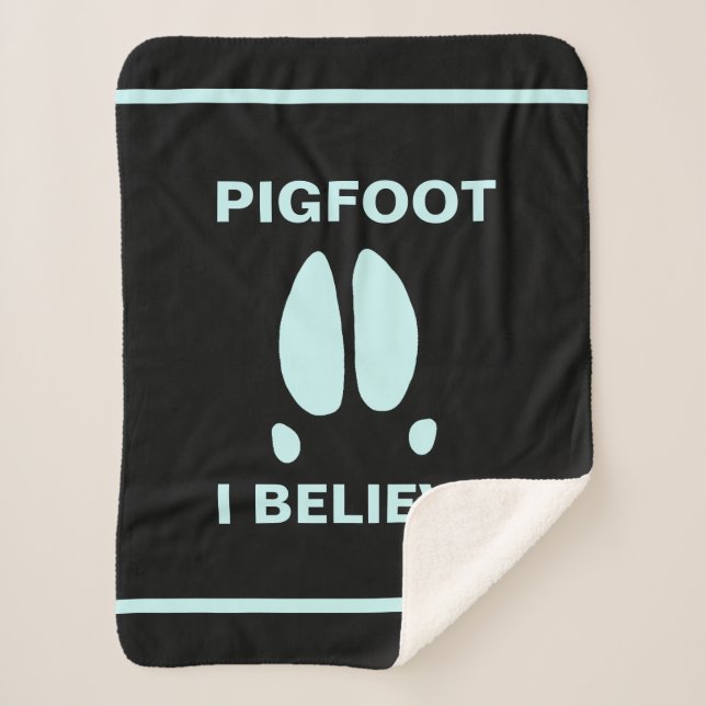 Pigfoot - I Believe Sherpa Blanket (Front)