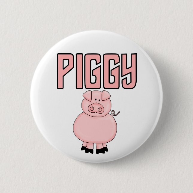 Piggy T-shirts and Gifts 2 Inch Round Button (Front)