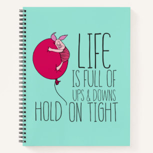 Piglet   Life is Full of Ups & Downs Notebook