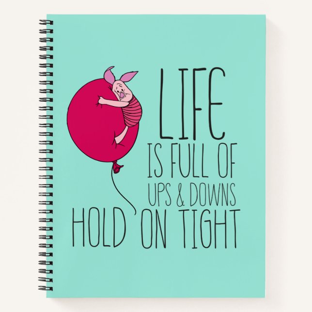 Piglet | Life is Full of Ups & Downs Notebook (Front)