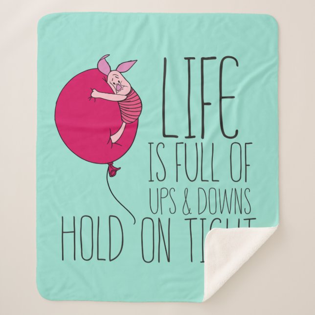 Piglet | Life is Full of Ups & Downs Sherpa Blanket (Front)