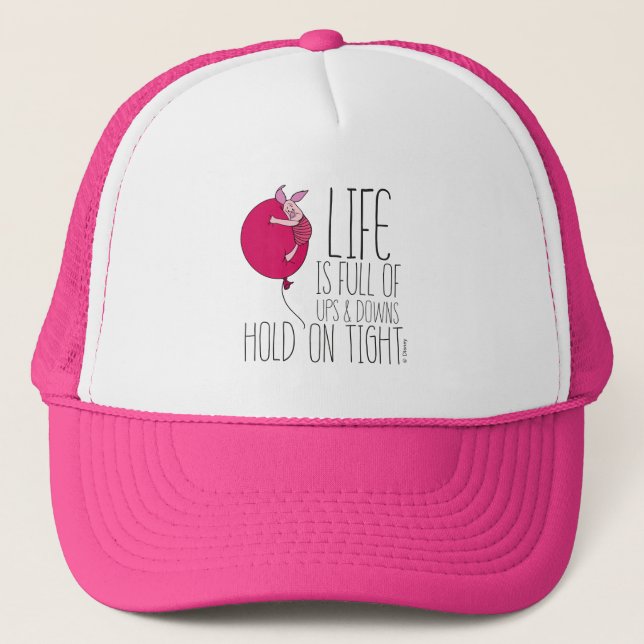 Piglet | Life is Full of Ups & Downs Trucker Hat (Front)