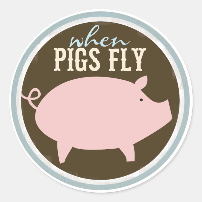 Pigs Fly Classic Round Sticker (Front)