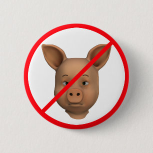 Pigs Forbidden! 2 Inch Round Button