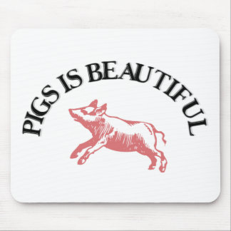 Pigs is Beautiful Mouse Pad