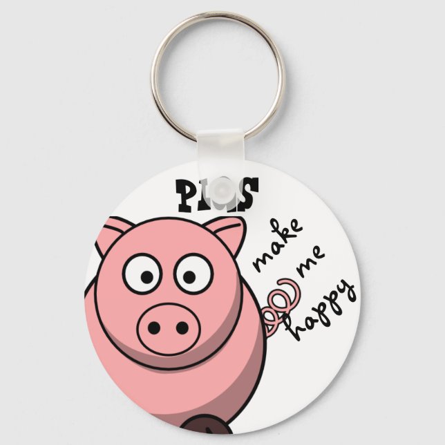 Pigs Make Me Happy Keychain (Front)