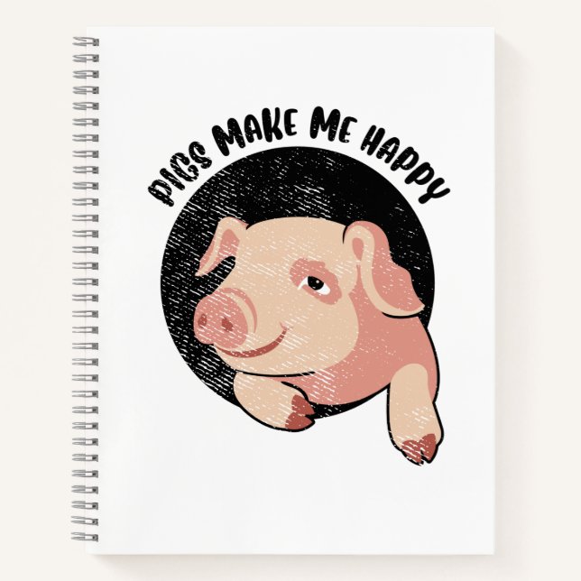 Pigs Make Me Happy Notebook (Front)