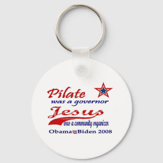 Pilate Jesus Obama 2008 Keychain