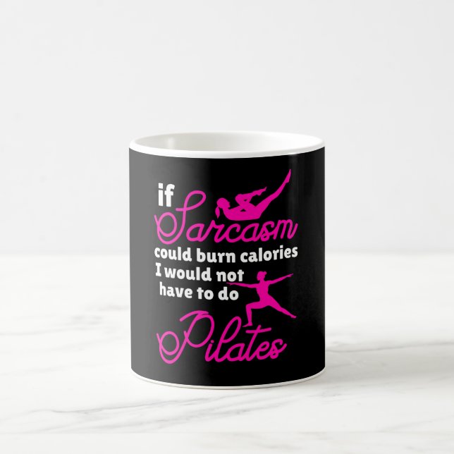 pilates and sarcasm coffee mug (Center)