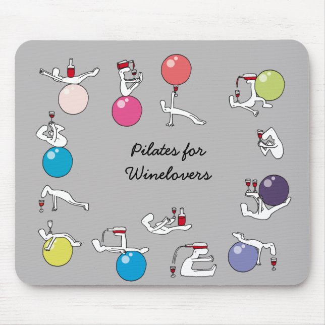 Pilates for wine lovers mousemat, grey mouse pad (Front)