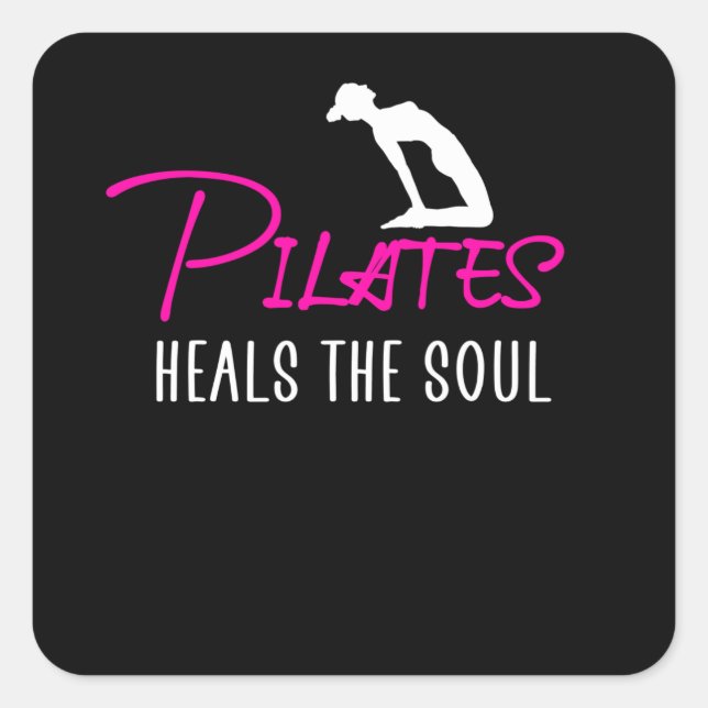 Pilates heals the soul square sticker (Front)