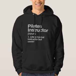 Pilates Instructor Definition Funny Trainer Gym Sp Hoodie