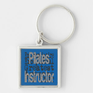 Pilates Instructor Extraordinaire Keychain