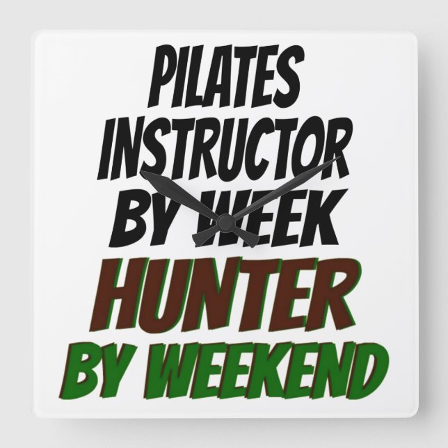 Pilates Instructor Hunter Square Wall Clock (Front)