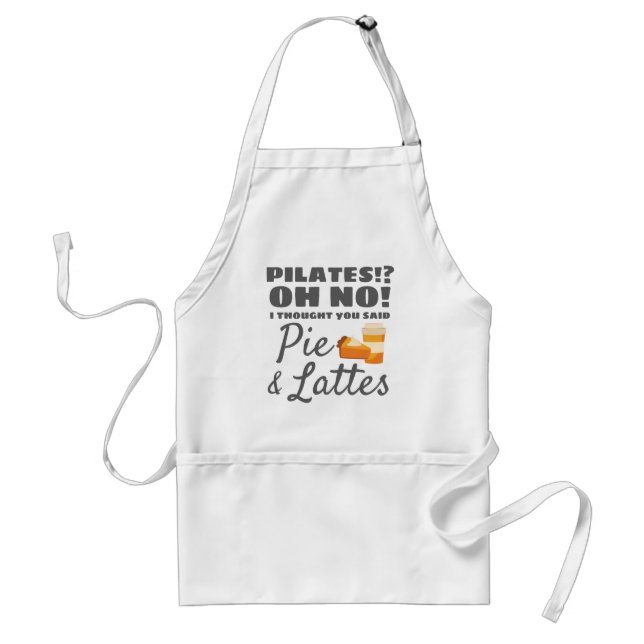 Pilates Instructor Pilates Thought Said Pie Lattes Standard Apron (Front)