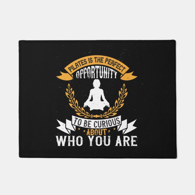 Pilates is opportunity to check yourself doormat (Front)