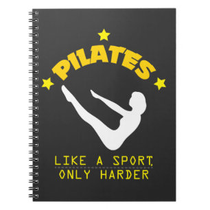 Pilates Like A Sport, Only Harder Funny Contrology Notebook