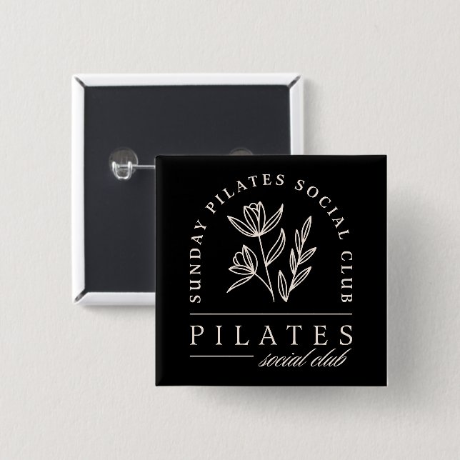 Pilates lovers group social club black aesthetic  2 inch square button (Front & Back)