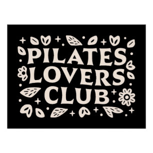 Pilates lovers quotes poster