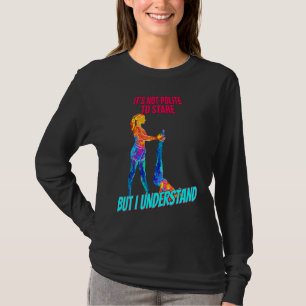 Pilates Not Polite To Stare Funny Sarcasm Pun T-Shirt