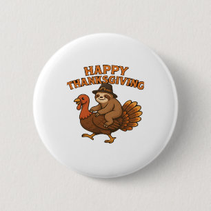 Pilgrim Sloth on Turkey Thanksgiving Classic T-Shi 2 Inch Round Button