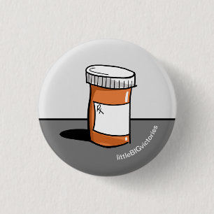 Pill Bottle medication reminder sick health 1 Inch 1 Inch Round Button