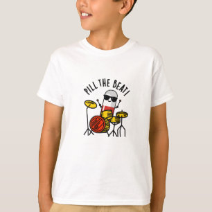 Pill The Beat Funny Medicine Music Pun  T-Shirt