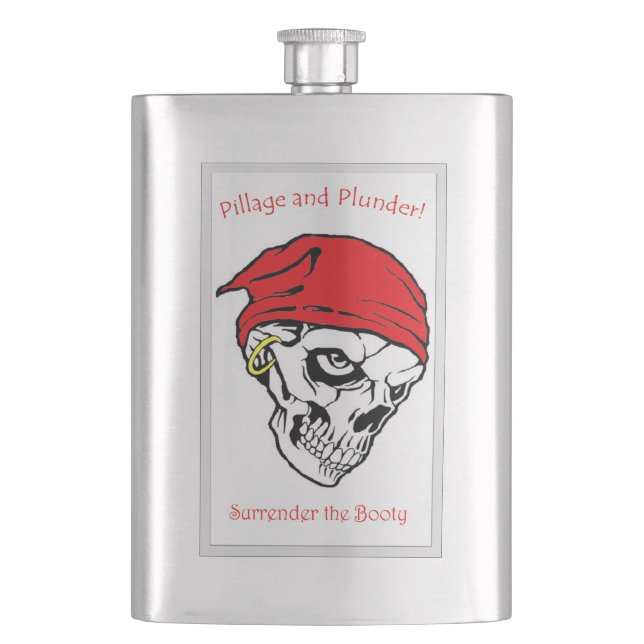 Pillage and Plunder Surrender the Booty Hip Flask (Front)