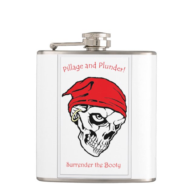 Pillage and Plunder Surrender the Booty Hip Flask (Front)
