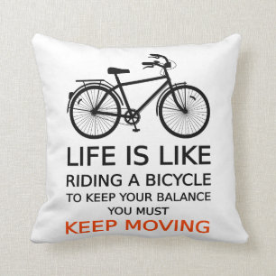 Pillow life is like riding a bicycle, text design