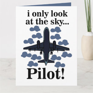 Pilot Airplane I Only Look At The Sky Pilot Card