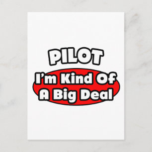PIlot...Big Deal Postcard