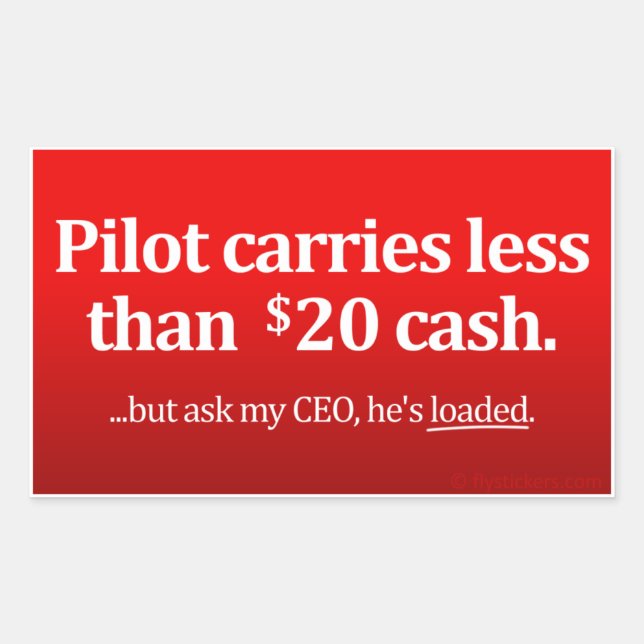 Pilot carries less than $20 cash sticker (Front)