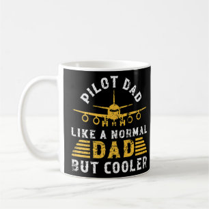 Pilot Dad Like A Normal Dad But Cooler Grunge for Coffee Mug