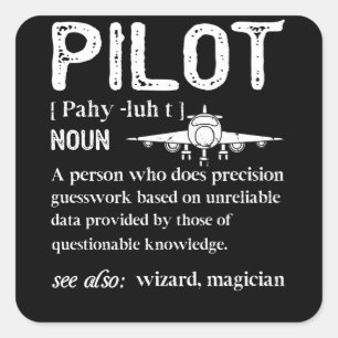 Pilot Definition Who Lover Airplane Square Sticker