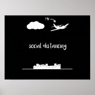 Pilot Flying This Is Me Social Distancing Gift Poster