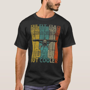 Pilot For Dad Father Aviation Airplane Pilot  1 T-Shirt